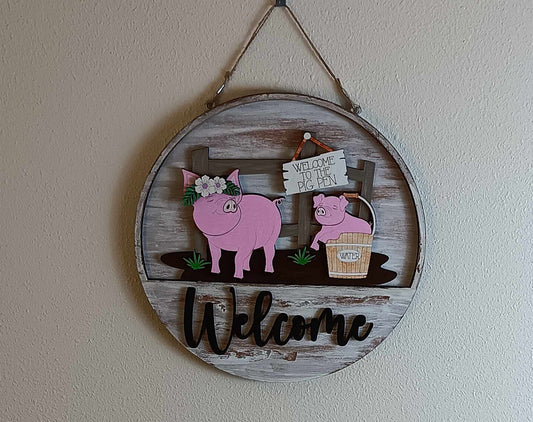 Rustic Farmhouse "Welcome to the Pig Pen" Round Sign