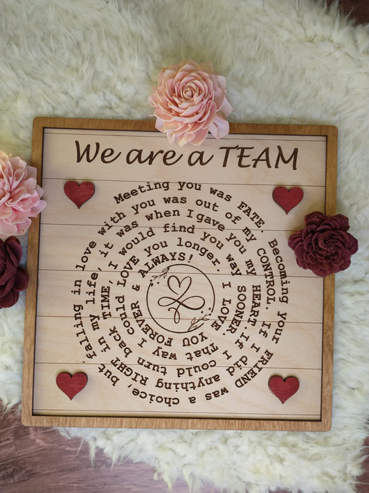 "We Are a Team" Wooden Plaque